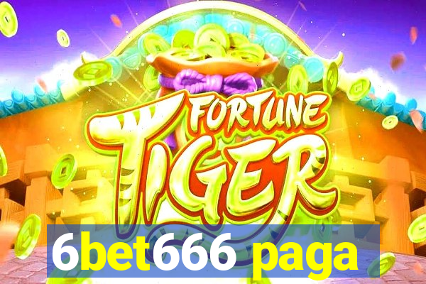 6bet666 paga